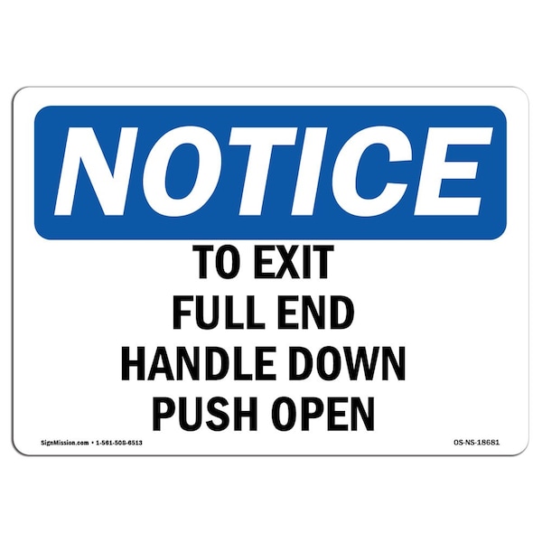 Safety Sign, OSHA Notice, 12" Height, To Exit Pull Red Handle Down Push Open Sign, Landscape